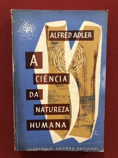 Livro - A Ciência Da Natureza Humana - Alfred Adler