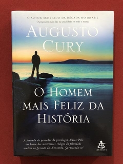 Livro- O Homem Mais Feliz Da História - Augusto Cury - Semin