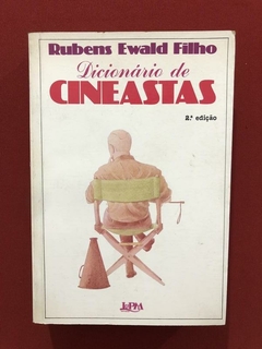 Livro - Dicionário De Cineastas - Rubens Ewald Filho