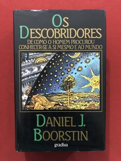 Livro- Os Descobridores - Daniel J. Boorstin - Ed. Gradiva