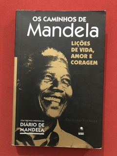 Livro - Os Caminhos De Mandela - Richard Stengel - Ed. Globo
