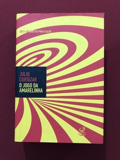 Livro - O Jogo Da Amarelinha - Julio Cortázar - Seminovo