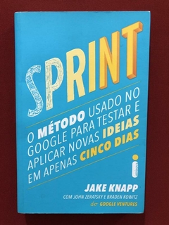 Livro - Sprint - Jake Knapp - Editora Intrínseca - Seminovo