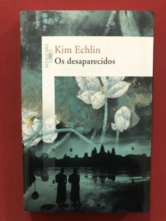 Livro - Os Desaparecidos - Kim Echlin - Alfaguara - Seminovo