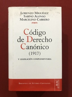 Livro - Código De Derecho Canónico - Lorenzo Miguélez - Editora BAC