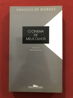 Livro - O Cinema De Meus Olhos - Vinicius De Moraes - Seminovo