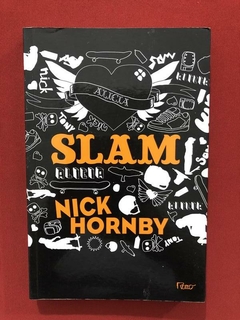 Livro - Slam - Nick Hornby - Editora Rocco