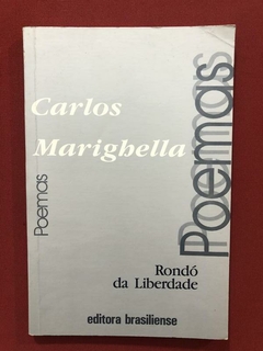 Livro - Rondó Da Liberdade - Carlos Marighella - Brasiliense
