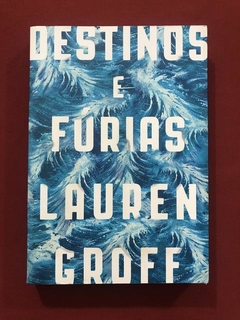 Livro- Destinos E Fúrias - Lauren Groff - Intrínseca - Semin