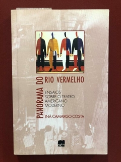 Livro- Panorama Do Rio Vermelho - Iná Camargo Costa - Ed. Nankin