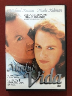 DVD - Minha Vida - Michael Keaton / Nicole Kidman - Seminovo