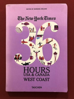 Livro - 36 Hours USA & Canada - West Coast - Taschen