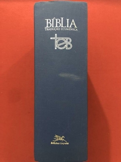 Livro - Bíblia Tradução Ecumênica - Edições Loyola - Capa Dura na internet