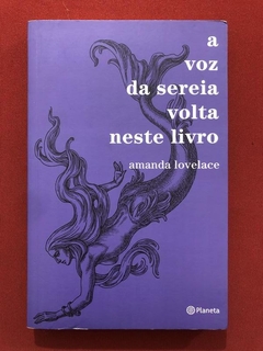 Livro - A Voz Da Sereia Volta Neste Livro - Amanda Lovelace - Seminovo
