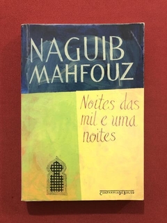 Livro - Noites Das Mil E Uma Noites - Naguib Mahfouz