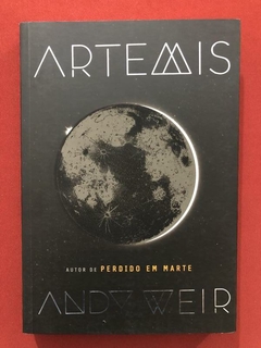 Livro - Artemis - Andy Weir - Editora Arqueiro - Seminovo