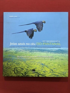 Livro - Joias Azuis No Céu Do Pantanal - Neiva M. R. Guedes - Ed. DBA