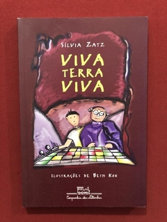 Livro - Viva Terra Viva - Sílvia Zatz - Cia. Das Letrinhas