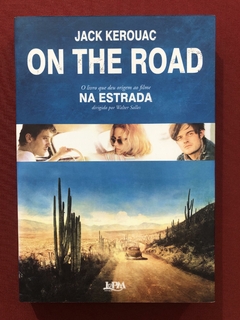Livro - On The Road - Jack Kerouac - Ed. L&PM - Seminovo