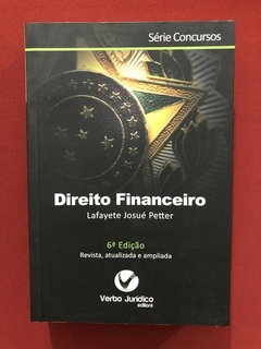 Livro - Direito Financeiro - Lafayete Josué Peter - Seminovo