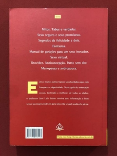 Livro - Sexo: Guia Completo E Ilustrado Para Mulheres - José Luís Soares - Ediouro - comprar online