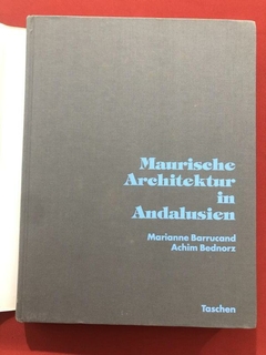 Livro - Maurische Architektur In Andalusien - Marianne Barrucand - Taschen na internet