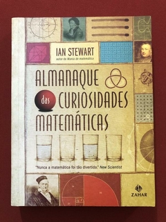 Livro - Almanaque Das Curiosidades Matemáticas - Ian Stewart - Zahar