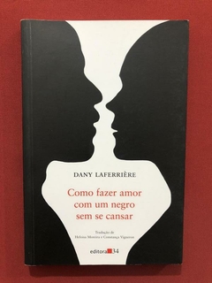 Livro - Como Fazer Amor Com Um Negro Sem Se Cansar - Semin