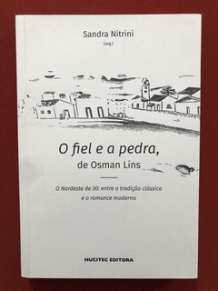 Livro - O Fiel E A Pedra, De Osman Lins - Sandra N. - Semi.
