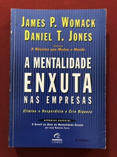 Livro - A Mentalidade Enxuta Nas Empresas - James P. Womack - Ed. Campus