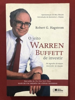 Livro - O Jeito Warren Buffett De Investir - Robert G. Hagstrom - Saraiva