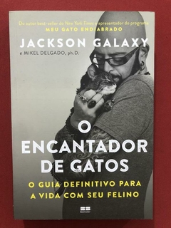 Livro - O Encantador De Gatos - Jackson Galaxy - Best Seller - Seminovo