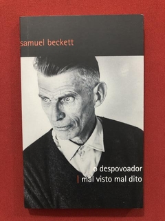 Livro - O Despovoador Mal Visto - Samuel Beckett
