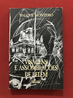 Livro - Visagens E Assombrações - Walcyr Monteiro