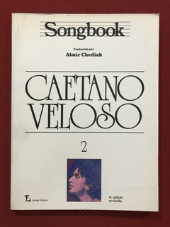 Livro - Caetano Veloso Songbook - Volume 2 - Almir Chediak