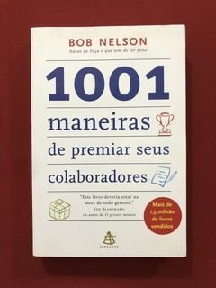 Livro - 1001 Maneiras De Premiar Seus Colaboradores