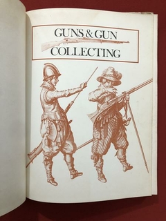 Livro- Guns & Gun Collecting - 180 Illustrations - Capa Dura na internet