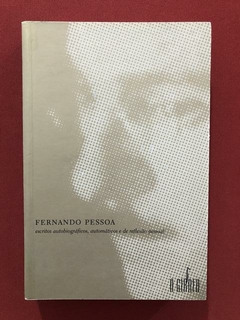 Livro- Fernando Pessoa: Escritos Autobiográficos, Automático