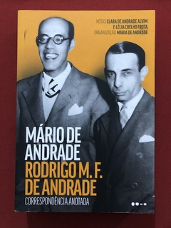 Livro - Correspondência Anotada - Mário De Andrade - Todavia - Seminovo