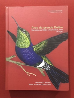 Livro - Aves Da Grande Belém - Fernando C. Novaes - Capa Dura