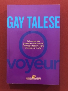 Livro - O Voyeur - Gay Talese - Companhia Das Letras - Seminovo