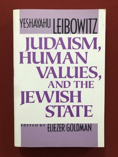 Livro - Judaism, Human Values, And The Jewish State