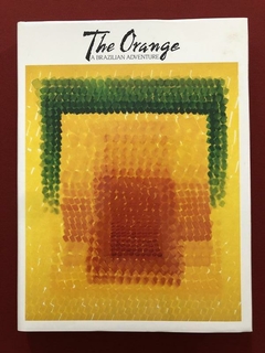 Livro - The Orange - A Brazilian Adventure - 1500-1987 - Capa Dura na internet