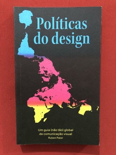 Livro - Políticas Do Design - Ruben Pater - Ed. UBU - Semin