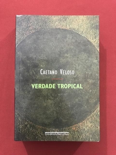 Livro- Verdade Tropical- Caetano Veloso- Ed. Cia. Das Letras