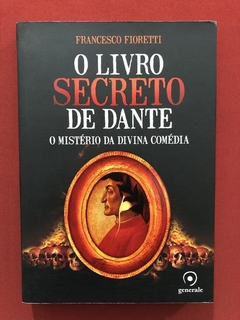 Livro - O Livro Secreto De Dante - Francesco Fioretti