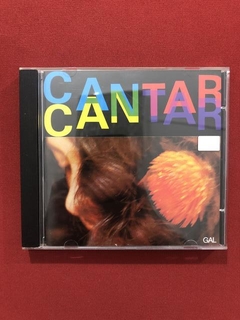 CD - Gal Costa - Cantar - Nacional - Seminovo