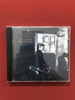 CD - Joshua Redman - Blues On Sunday - 1993 - Importado
