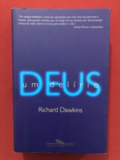Livro - Deus, Um Delírio - Richard Dawkins - Seminovo