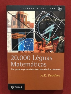 Livro- 20.000 Léguas Matemáticas - A. K. Dewdney - Ed. Zahar